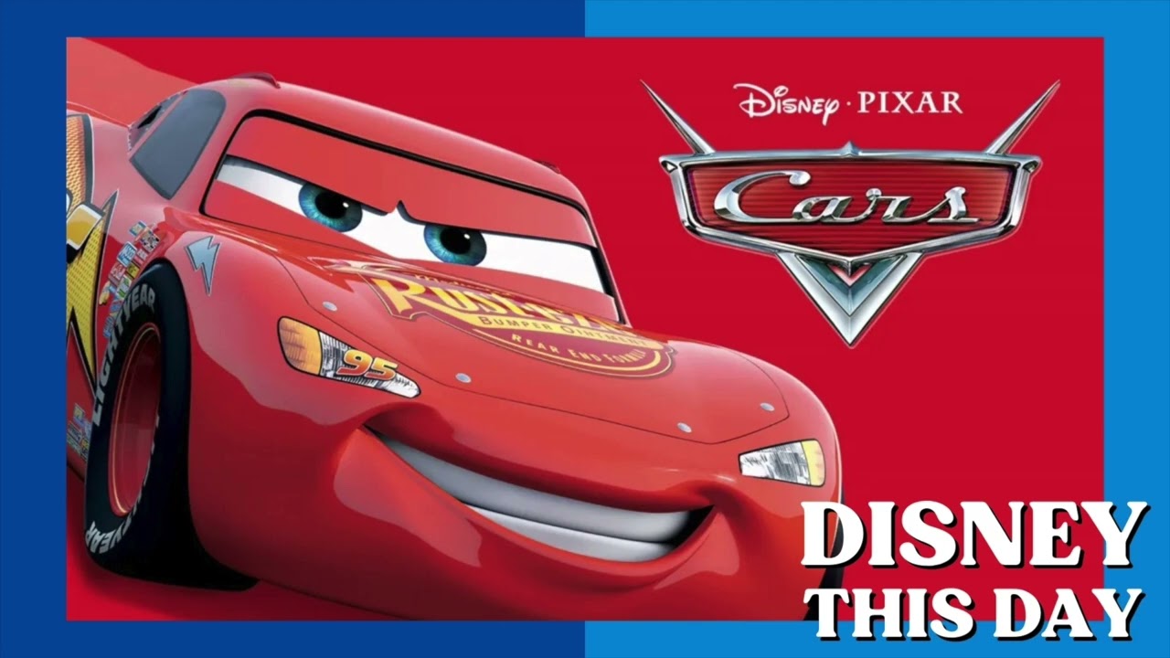 Cars | DISNEY THIS DAY | June 9, 2006