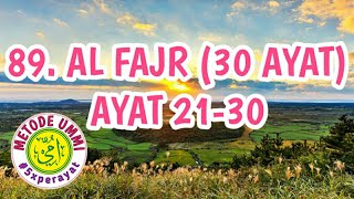 Al Fajr Metode Ummi Ayat 21-30, 5x ulang per ayat | Juz 30