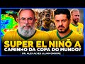 URGENTE: SUPER EL NIÑO A CAMINHO? DR ALEX E LUAN ONOFRE