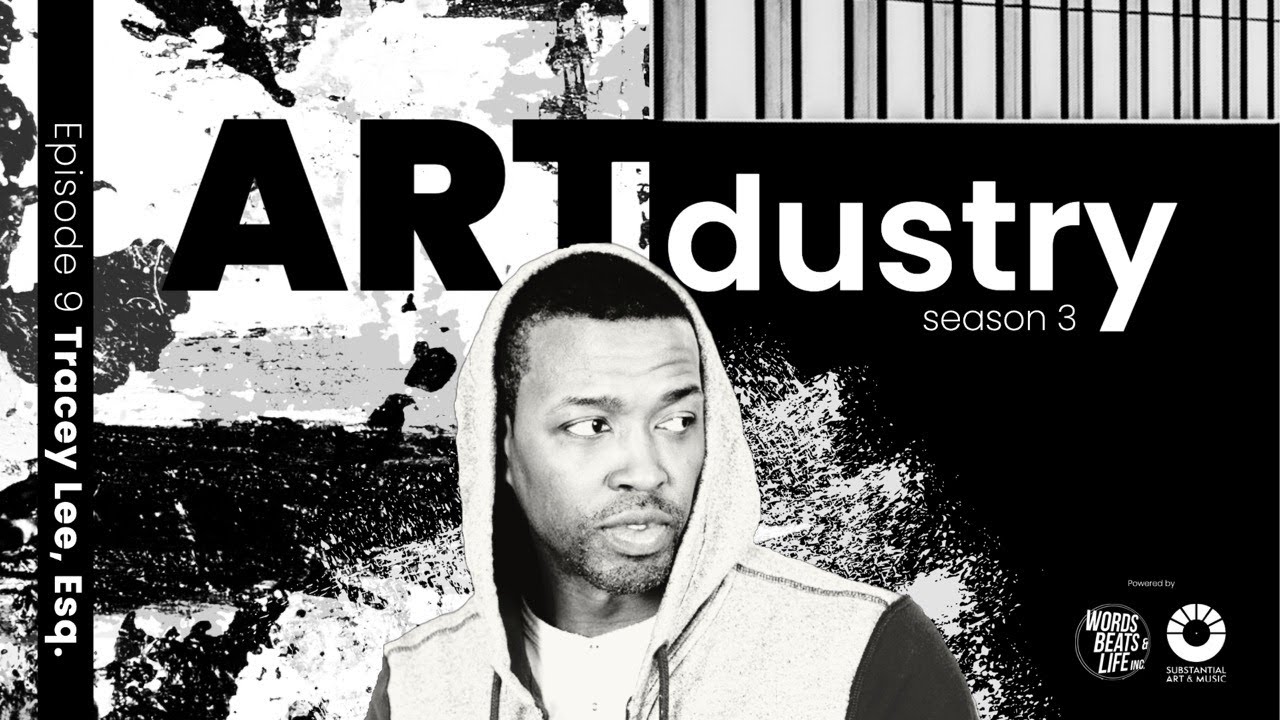 ARTdustry Podcast (Season 3) Episode 9 feat. Tracey Lee - YouTube