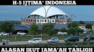H-5 IJTIMA INDONESIA, MENJAWAB FITNAH JAMA'AH TABLIGH 