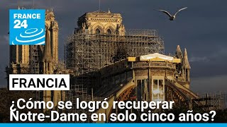 Catedral de Notre-Dame los desafios de una monumental restauracion FRANCE 24 Espanol