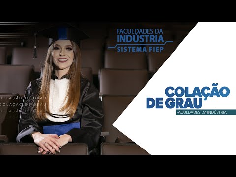 Colação Oficial Faculdades da Indústria