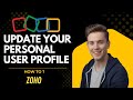 How to Update Your User Profile in Zoho CRM | Complete Personal Settings Guide