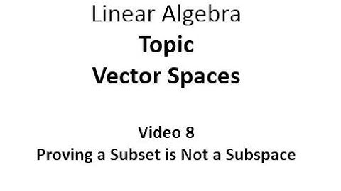 Showing a Subset is not a Subspace