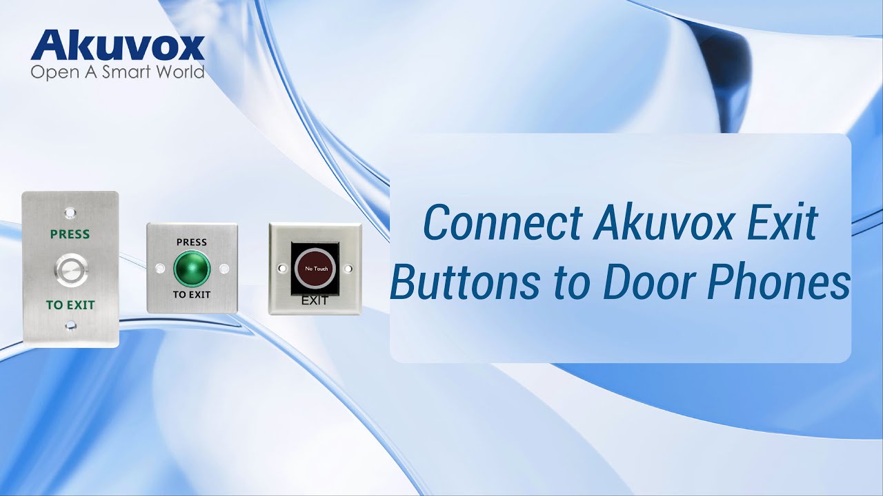 [Wiring]Connect Akuvox Exit Buttons to Door Phones - YouTube