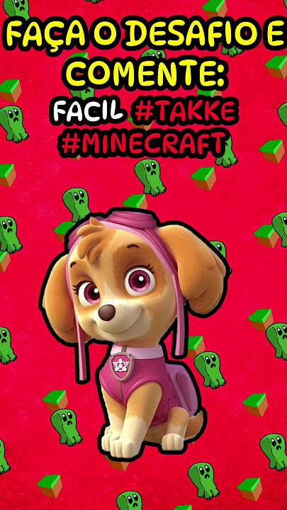 Complete o Desafio e Comente Patrulha Canina #218 #takke #minecraft