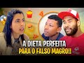 A DIETA PARA O FALSO MAGRO PERDER BARRIGA E GANHAR MASSA!