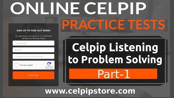 Celpip Listening Test  Part 1: Listening to Problem Solving