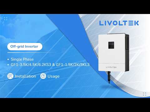 Installation Guide丨Livoltek Off-grid Inverter Single Phase GF1-3.5k/4.5K/6.2K & GF-1.5K/2K/3K