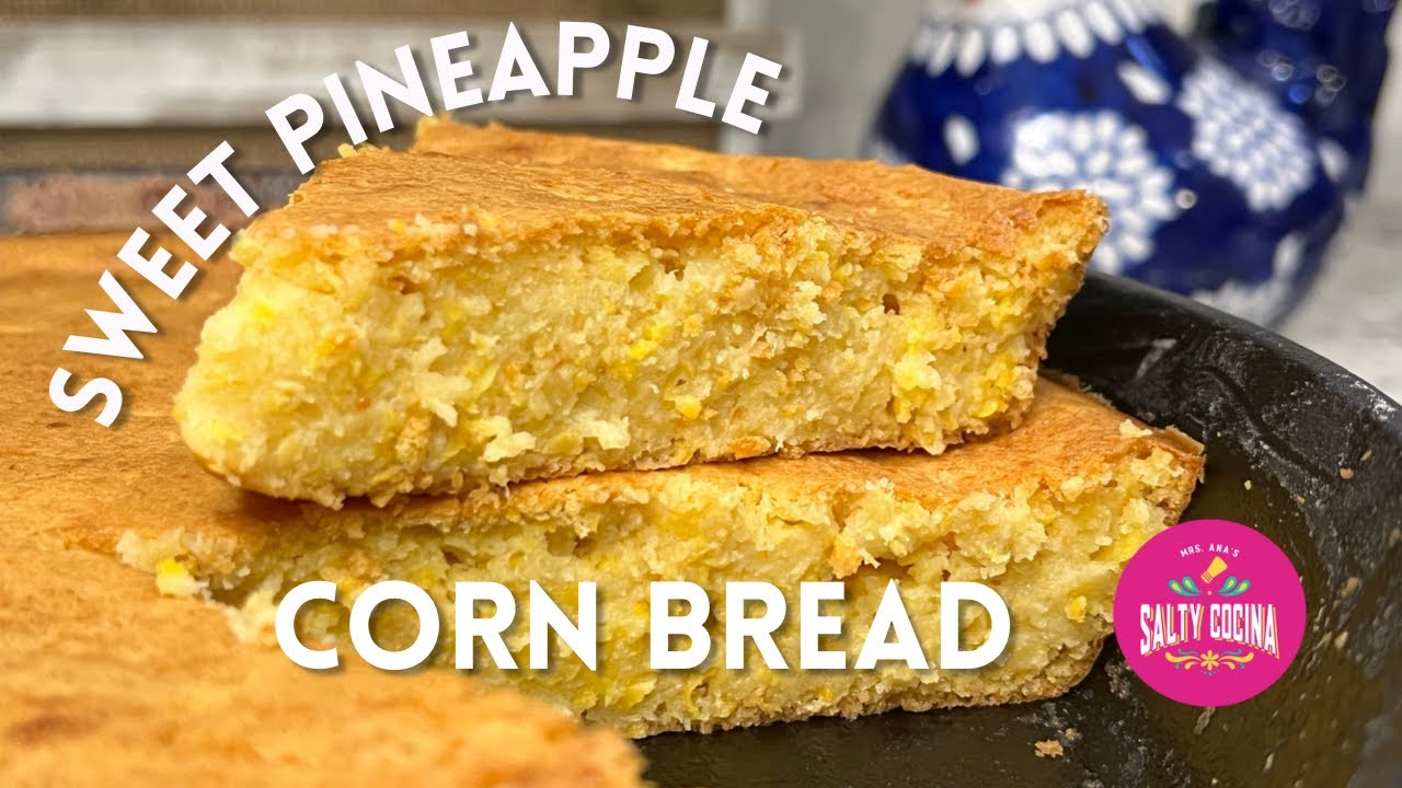 Sweet Pineapple Cornbread YouTube