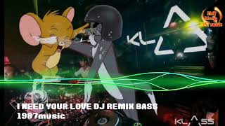 SOUNDBASS | I NEED YOU LOVE DJ REMIX BASS CỰC MẠNH | HÃY ĐEO TAI NGHE HOẶC VẶN MAX 🔊🔈🔉 LÊN NHÉ