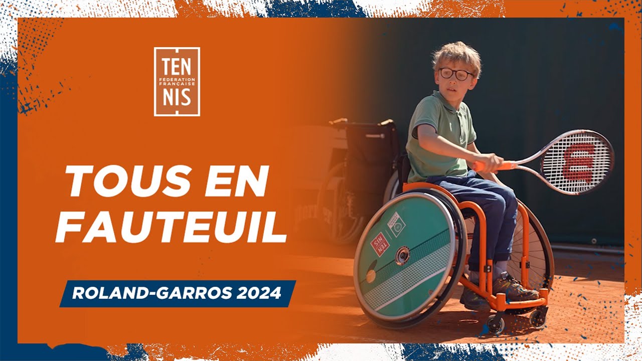 Tous en fauteuil | Roland-Garros 2024 | FFT