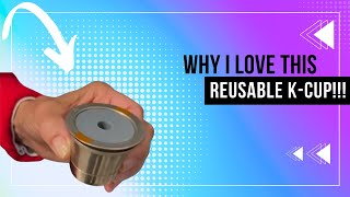 Review of Reusable KCups