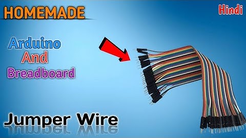 How To Make Jumper Wire At Home || Jumper Wire कैसे बनाये