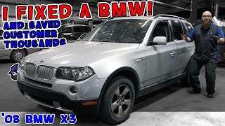 As much as the CAR WIZARD hates BMW's, he saved owner thousands fixing this '08 X3. What did he do?