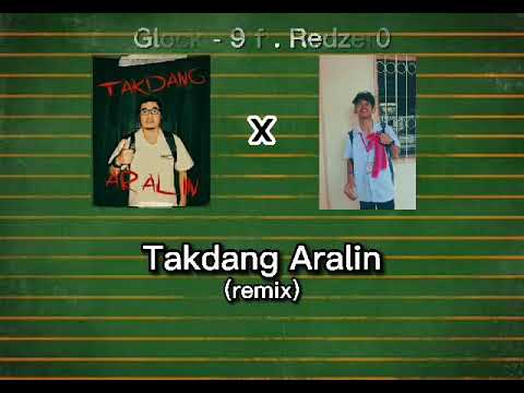 Takdang Aralin - Gloc-9 x Redzer0 (remix)
