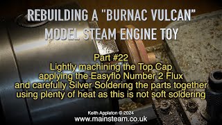 Thumbnail for REBUILDING A "BURNAC VULCAN" MODEL STEAM ENGINE TOY - PART #22