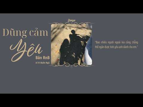 Vietsub|| Dũng cảm yêu (Bản RnB) -《勇敢爱(RnB版)》|| A Trì Buồn Ngủ -  阿池困了