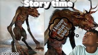 I CANT BELIEVE I SAW THIS IN THE WOODS! (Story time)