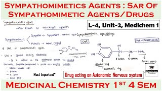 Sympathomimetic Agents (drugs) : SAR of Sympathomimetic agents | L-4 U-2 | medicinal chemistry 4 Sem