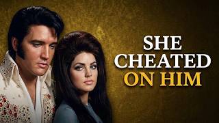 Elvis Presley s Wife Cheated On Him He Never Recovered
