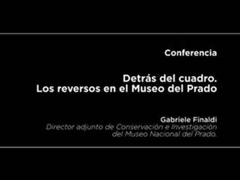 Conferencia: Detrás del cuadro. Los reversos en el Museo del Prado