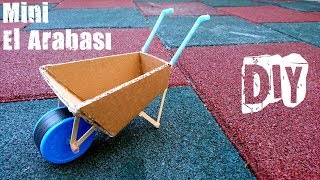 Evde El Arabası yapımı iyi seyirler. Handmade Wheelbarrow, cardboard Wheelbarrow Home made mini Wheelbarrow How to Make 