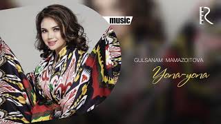 Gulsanam Mamazoitova - Yona-yona (music version)
