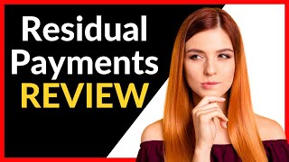 Residual Payments Review - The TRUTH (Honest Look Inside)