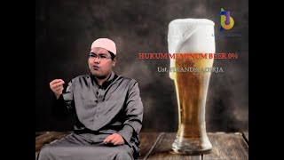 HUKUM MEMINUM BEER 0% ALKOHOL - Ust. Firanda Adirja
