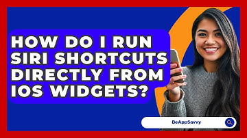 How Do I Run Siri Shortcuts Directly From iOS Widgets? - Be App Savvy