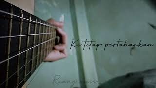 Download Lagu story wa Ku Tetap Pertahankan Walau Ku Merasa Tak Pantas || Cover ( Riswandi ) MP3