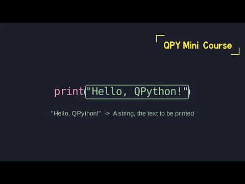 QPY Mini Class 001: Hello, QPython!