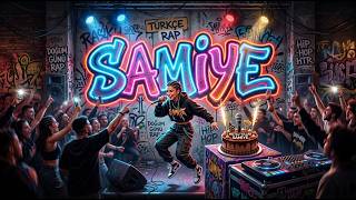 Samiyeye Özel Rap Doğum Günü Şarkısı İyi Ki Doğdun Samiye