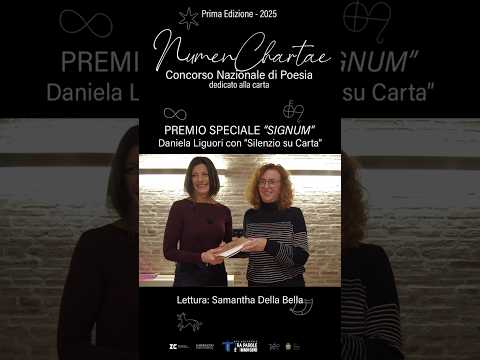 Video Premio Speciale Signum del Concorso Nazionale di Poesia Numen Chartae - Prima Edizione [2025]