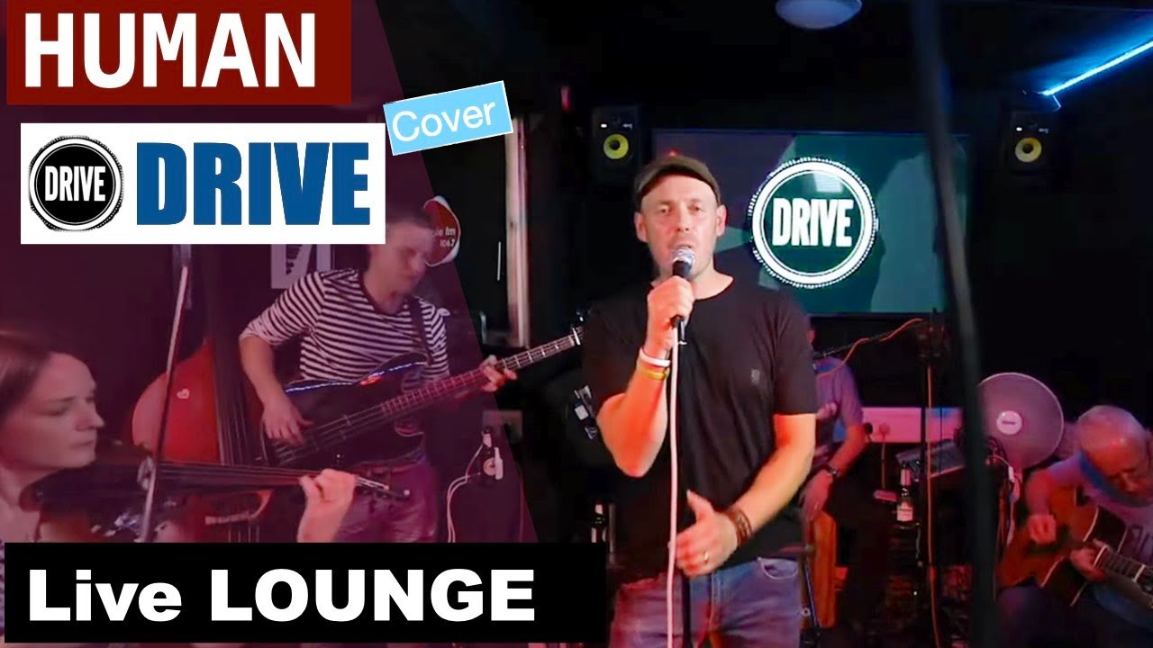 HUMAN - DRIVE Ribble FM Live Lounge cover