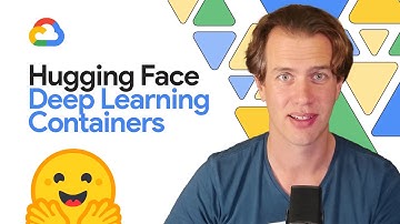 What are Hugging Face Deep Learning Containers?