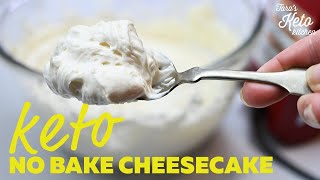 Creamy Keto No Bake Cheesecake | 5 Minute Dessert Recipe