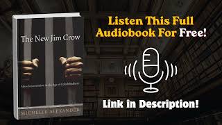 The New Jim Crow Audiobook - By Michelle Alexander