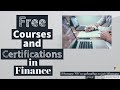 How to get free Certifications and Courses in Finance | CFA | CFI