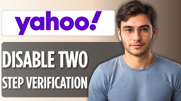 How to Disable Two-Step Verification on Yahoo Account | Full Guide 2025