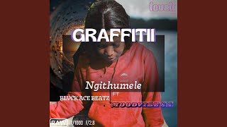 Ngithumele (feat. Graffitii & Moodvibe SA)