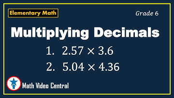 Multiplying Decimals | Elementary Math |Grade 6 Math | Math Video Central