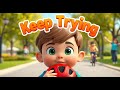 Keep Trying Melody Sprouts Children Song mp3