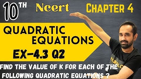 Quadratic Equations | class 10 maths | Ex-4.3 Q2 | chapter 4 | NCERT | Nature of roots