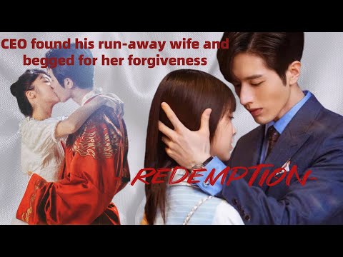 【Full Movie】CEO found his run-away wife and begged for her forgiveness! #chinesedrama