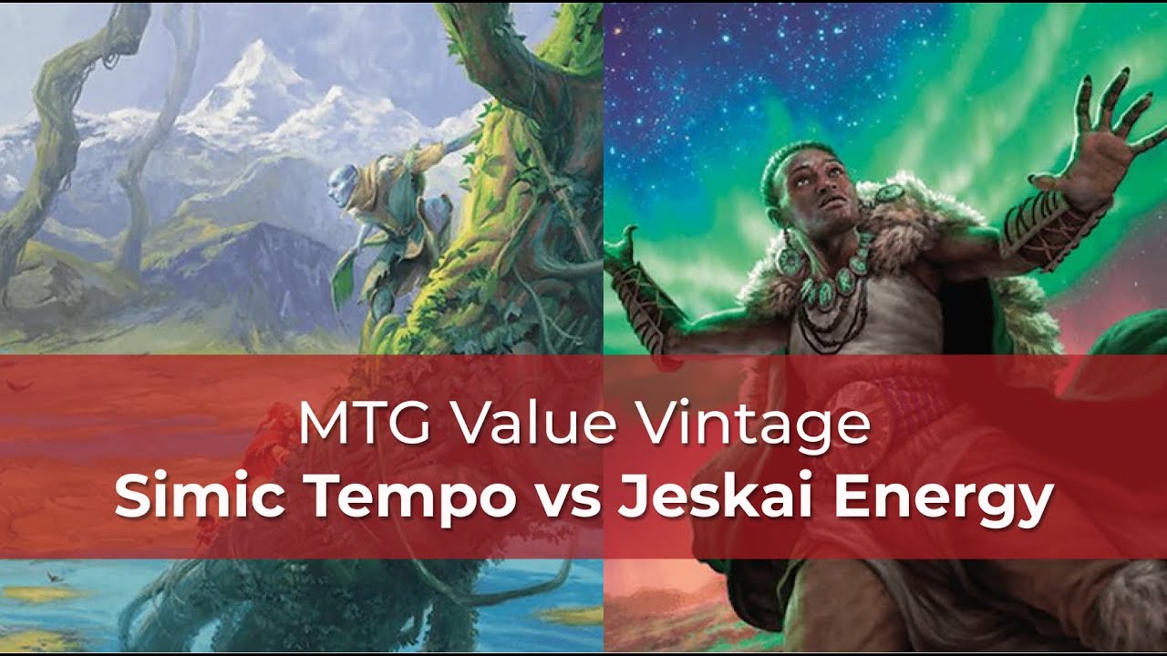 Simic Tempo vs Jeskai Energy | Value Vintage | MTG