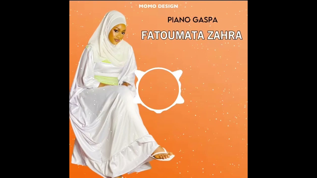 Piano Gaspa - Fatoumata Zahra