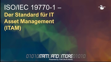 ISO/IEC 19770-1 - Der Standard für IT Asset Management (ITAM)